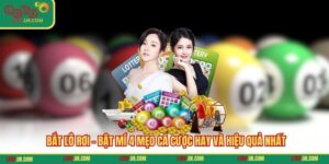 Bắt Lô Rơi - Bật Mí 4 Mẹo Cá Cược Hay Và Hiệu Quả Nhất