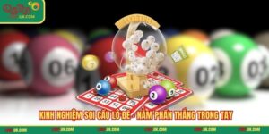 Kinh Nghiệm Soi Cầu Lô Đề - Nắm Phần Thắng Trong Tay