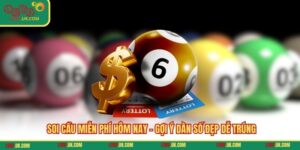 Soi Cầu Miễn Phí Hôm Nay - Gợi Ý Dàn Số Đẹp Dễ Trúng